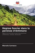 Régime foncier dans la paroisse d'Antimano (en Francés)