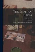 The Spirit of Russia [microform]; Studies in History, Literature and Philosophy (en Inglés)