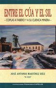Entre el cúa y el Sil. Coplas a Fabero y a su Cuenca Minera. Bierzo