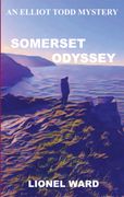 Somerset Odyssey. An Elliot Todd Mystery Book 3