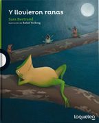 Y Llovieron Ranas