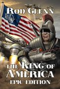 the king of america: epic edition