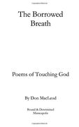 The Borrowed Breath: Poems of Touching God