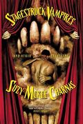 Stagestruck Vampires and Other Phantasms (en Inglés)