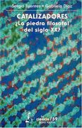 Catalizadores: La Piedra Filosofal del Siglo xx? (in Spanish)