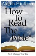 how to read the bible so it changes your life (en Inglés)