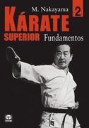 Karate Superior 2: Fundamentos