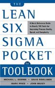 The Lean Six SIGMA Pocket Toolbook: A Quick Reference Guide to Nearly 100 Tools for Improving Quality and Speed (en Inglés)