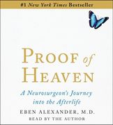 proof of heaven: a neurosurgeon`s near-death experience and journey into the afterlife (en Inglés)