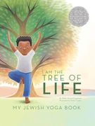 I am the Tree of Life: My Jewish Yoga Book (en Inglés)