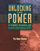 unlocking the power of academic vocabulary with secondary english language learners