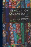 New Light on Ancient Egypt (en Inglés)