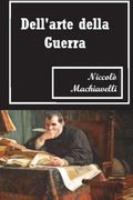 Dell'Arte della Guerra (Italian Edition) (en Italiano)