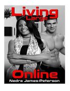 Living Large Online (en Inglés)
