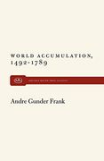 World Accumulation, 1492-1789 (en Inglés)