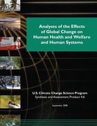 Analyses of the Effects of Global Change on Human Health and Welfare and Human Systems (SAP 4.6) (en Inglés)