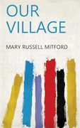 Our Village (en Inglés)