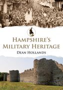 Hampshire's Military Heritage (en Inglés)