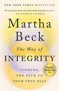The way of Integrity: Finding the Path to Your True Self (en Inglés)