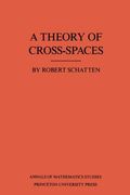 A Theory of Cross-Spaces (en Inglés)