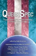 QueerSpec: A Queer Speculative Fiction Anthology in Support of Trans Rights (en Inglés)