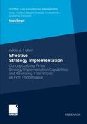 effective strategy implementation: conceptualizing firms' strategy implementation capabilities and assessing their impact on firm performance (en Inglés)