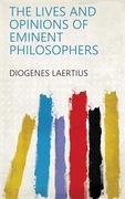 The Lives and Opinions of Eminent Philosophers