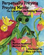 perpetually preying praying mantis (en Inglés)