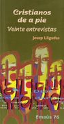 Cristianos de a pie. Veinte entrevistas. (EMAUS)