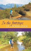 In the Footsteps of a Roman Legion (en Inglés)