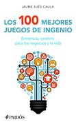 Los 100 Mejores Juegos de Ingenio