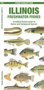 Illinois Freshwater Fishes: A Folding Guide to Native and Introduced Species (Nature Observation North America) (en Inglés)