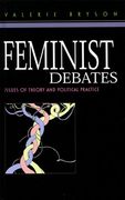 feminist debates,issues of theory and political practice