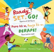 Ready, Set, Go! (Bilingual Haitian Creole & English): Sports of All Sorts (en Inglés)