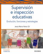 Supervisión e Inspección Educativas: Evolución, Funciones y Estrategias