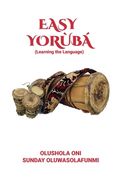 Easy Yorùbá: Learning the Language