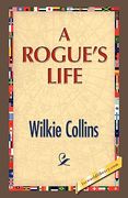 a rogue's life