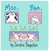 moo, baa, la la la