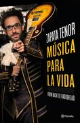 Música Para la Vida: From Bach to Radiohead