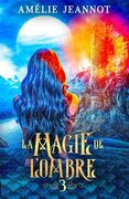 La Magie de l'Ombre: Partie 3 (anciennement: Le Songe de l'Innocence) (en Francés)