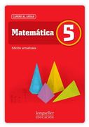 Matematica 5 Longseller Camino al Andar