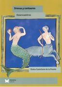 Sirenas y Centauros: Desencuentros