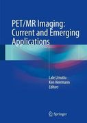 Pet/MR Imaging: Current and Emerging Applications (en Inglés)