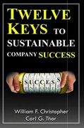 Twelve Keys to Sustainable Company Success (en Inglés)