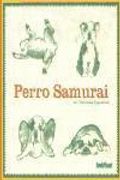Perro Samurai
