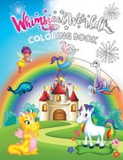 Whimsical World Coloring Book: Unicorns, Dinosaurs, Mermaids, Dragons, Fairies, Spaceships, and More! 