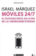 Móviles 24/7: El Teléfono Móvil en la era de la Hiperconectividad