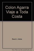 Colon Agarra Viaje a Toda Costa