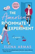 The American Roommate Experiment: A Novel (en Inglés)