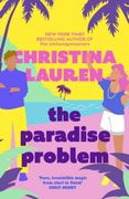 The Paradise Problem: A Sparkling Opposites-Attract, Fake-Dating Romance (en Inglés)
